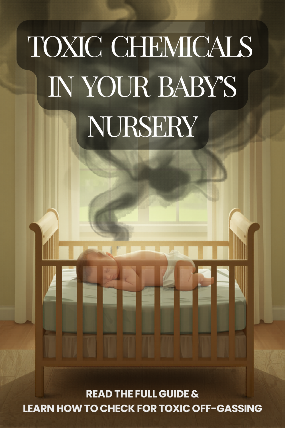 What If the Nursery You Built With Love Is Slowly Harming Your Baby?